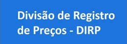 Divisão de Registro de Preço - DIRP